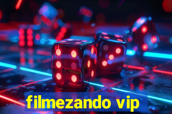filmezando vip